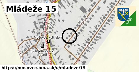 Mládeže 15, Mošovce