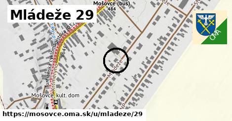 Mládeže 29, Mošovce