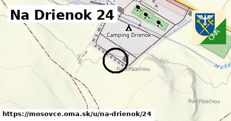 Na Drienok 24, Mošovce