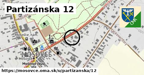 Partizánska 12, Mošovce