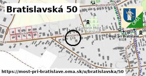 Bratislavská 50, Most pri Bratislave