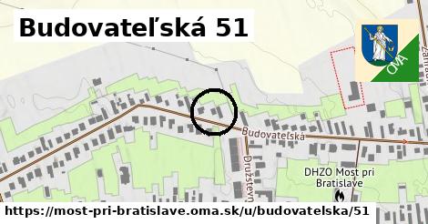 Budovateľská 51, Most pri Bratislave