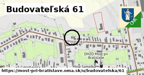 Budovateľská 61, Most pri Bratislave