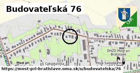 Budovateľská 76, Most pri Bratislave