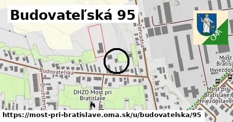 Budovateľská 95, Most pri Bratislave