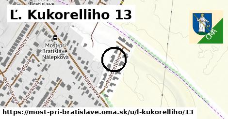 Ľ. Kukorelliho 13, Most pri Bratislave