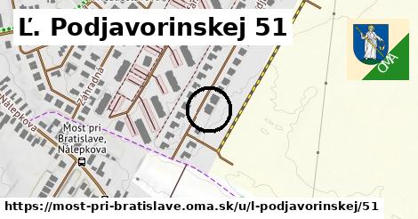 Ľ. Podjavorinskej 51, Most pri Bratislave