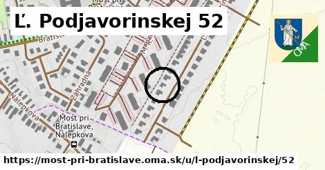 Ľ. Podjavorinskej 52, Most pri Bratislave