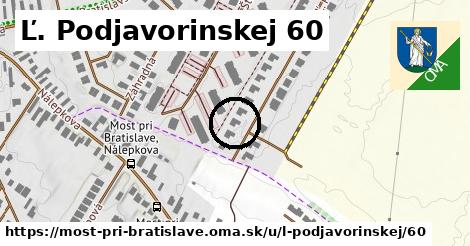 Ľ. Podjavorinskej 60, Most pri Bratislave