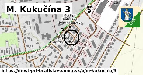 M. Kukučína 3, Most pri Bratislave