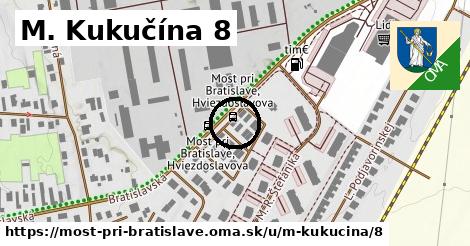 M. Kukučína 8, Most pri Bratislave