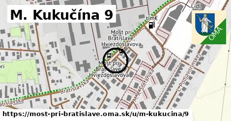 M. Kukučína 9, Most pri Bratislave