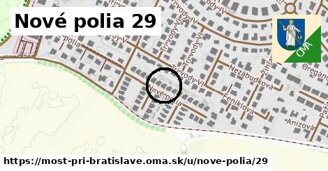 Nové polia 29, Most pri Bratislave