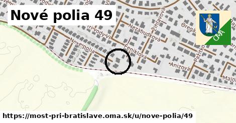 Nové polia 49, Most pri Bratislave