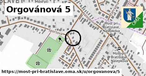 Orgovánová 5, Most pri Bratislave