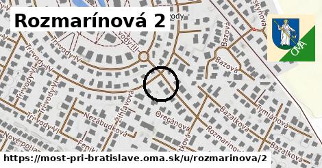 Rozmarínová 2, Most pri Bratislave