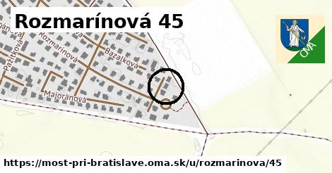 Rozmarínová 45, Most pri Bratislave