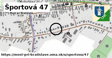 Športová 47, Most pri Bratislave