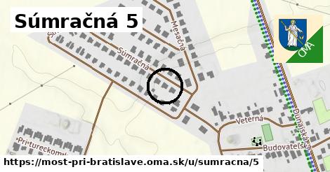 Súmračná 5, Most pri Bratislave