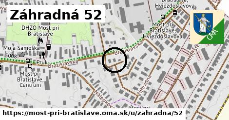 Záhradná 52, Most pri Bratislave