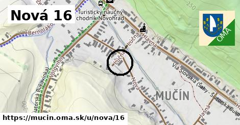 Nová 16, Mučín