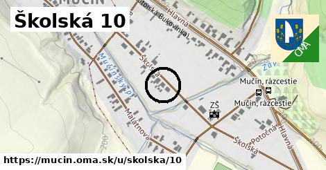 Školská 10, Mučín