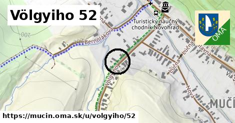 Völgyiho 52, Mučín