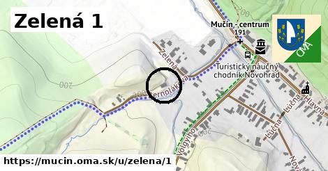 Zelená 1, Mučín