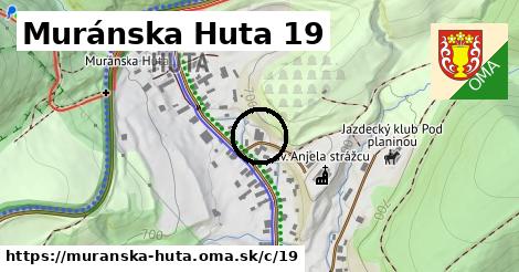 Muránska Huta <span class="supisne">19</span>