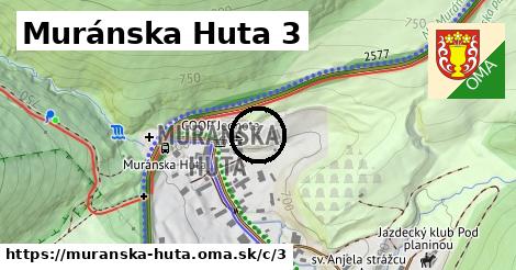 Muránska Huta <span class="supisne">3</span>