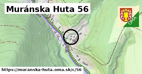 Muránska Huta <span class="supisne">56</span>