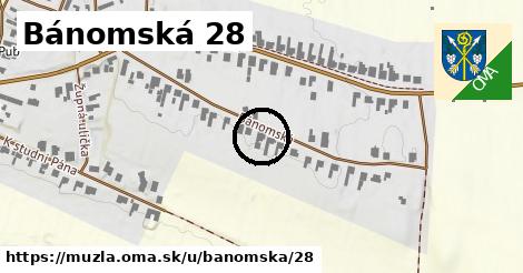 Bánomská 28, Mužla