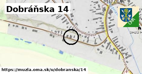 Dobráňska 14, Mužla