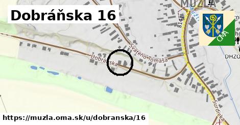 Dobráňska 16, Mužla
