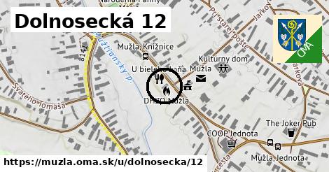 Dolnosecká 12, Mužla