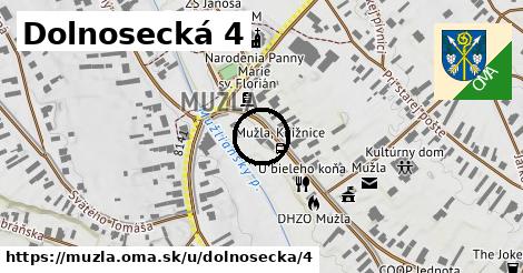 Dolnosecká 4, Mužla