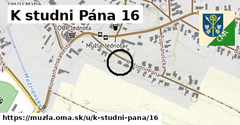 K studni Pána 16, Mužla