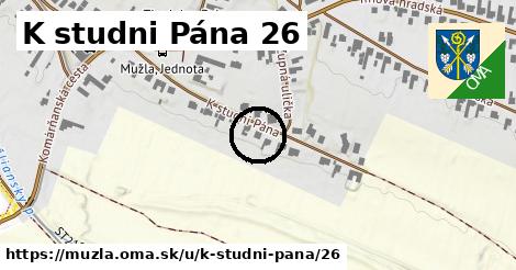 K studni Pána 26, Mužla