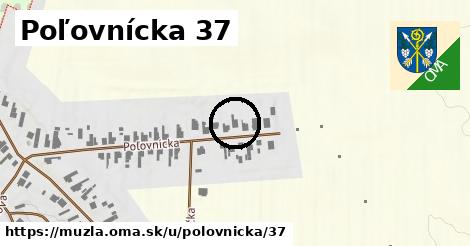 Poľovnícka 37, Mužla