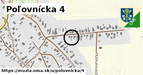 Poľovnícka 4, Mužla