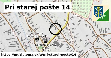 Pri starej pošte 14, Mužla