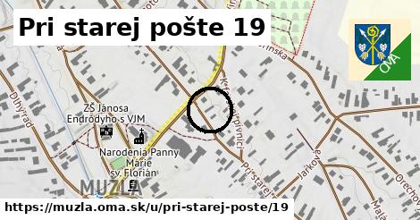 Pri starej pošte 19, Mužla