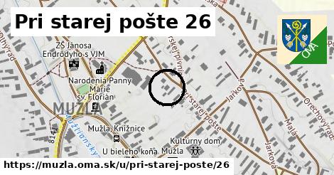 Pri starej pošte 26, Mužla