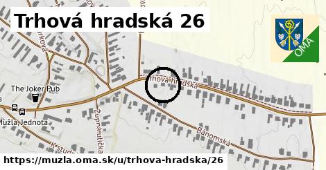 Trhová hradská 26, Mužla
