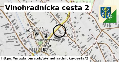 Vinohradnícka cesta 2, Mužla