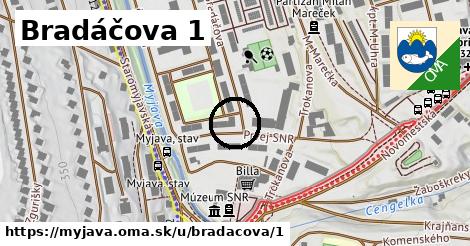 Bradáčova 1, Myjava