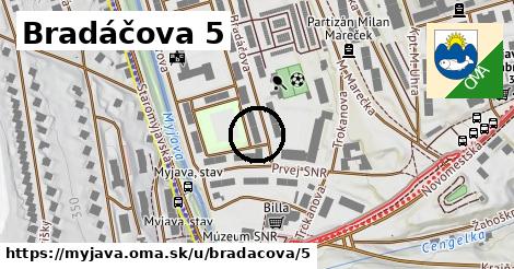 Bradáčova 5, Myjava