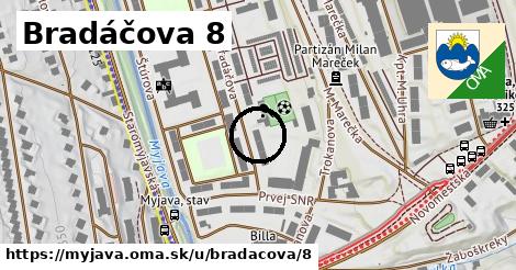 Bradáčova 8, Myjava