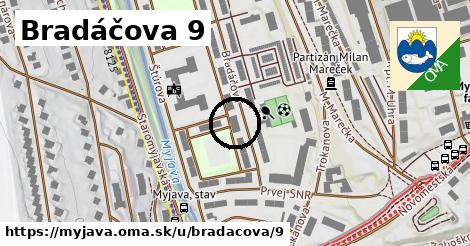 Bradáčova 9, Myjava