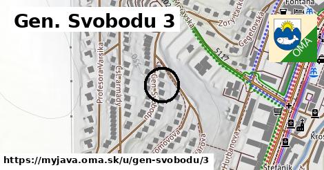 gen. Svobodu 3, Myjava